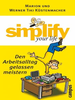 cover image of simplify your life--Den Arbeitsalltag gelassen meistern